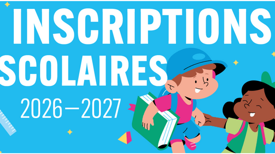 INSCRIPTION SCOLAIRE 2026 / 2027